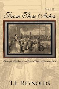 From These Ashes Part Iii