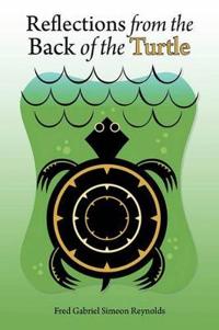 Bokomslag for "Reflections from the Back of the Turtle"