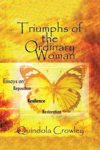 Triumphs of the Ordinary Woman