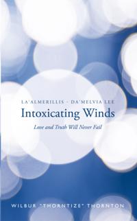 La'almerillis - Da'melvia Lee Intoxicating Winds