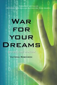 War for Your Dreams