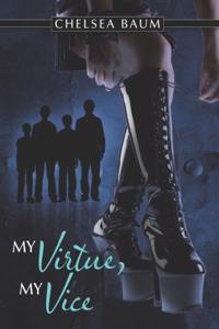 My Virtue, My Vice