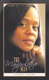 Manipulative Man Part I