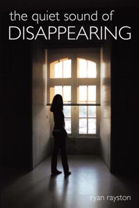 Quiet Sound of Disappearing