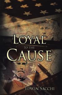 Loyal to the Cause