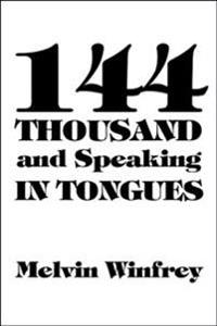 Bokomslag for "144 Thousand and Speaking in Tongues"