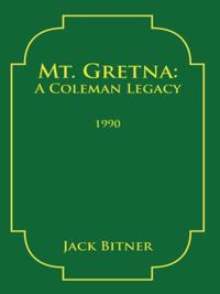 Mt. Gretna: a Coleman Legacy