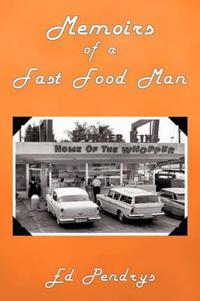 Bokomslag för "Memoirs of a Fast Food Man"