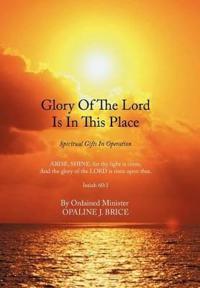 Kirjan kansi "Glory Of The Lord Is In This Place"