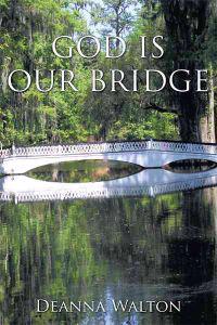 God is Our Bridge