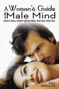 Woman'S Guide to the Male Mind
