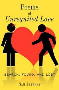 Bokomslag för "Poems of Unrequited Love"