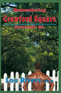 Remembering Crawford Square: Savannah, Ga.