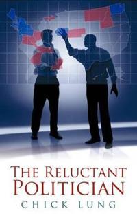 The Reluctant Politician