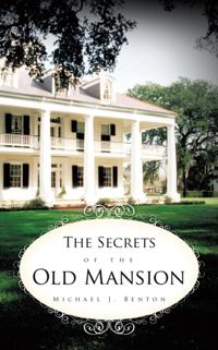 Secrets of the Old Mansion