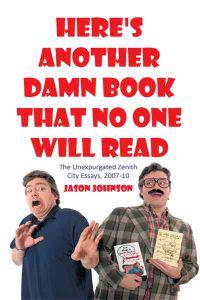 Here's Another Damn Book That No One Will Read