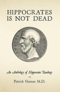 Hippocrates Is Not Dead