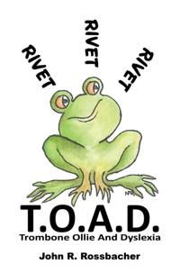 T.O.A.D.