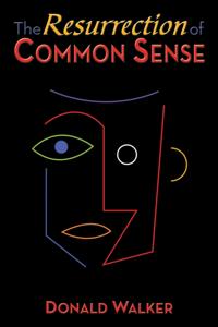Resurrection of Common Sense