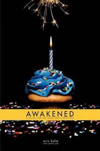 Awakened
