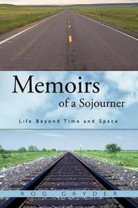 Memoirs of a Sojourner