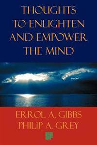 Thoughts to Enlighten and Empower the Mind