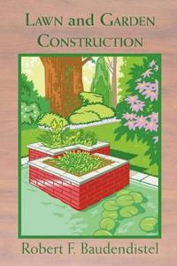Lawn and Garden Construction