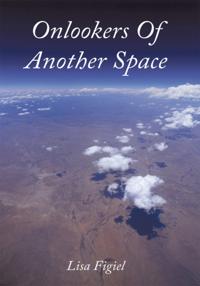 Onlookers of Another Space