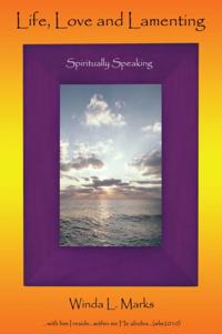 Life, Love and Lamenting