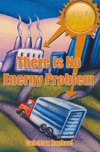 There Is No Energy Problem