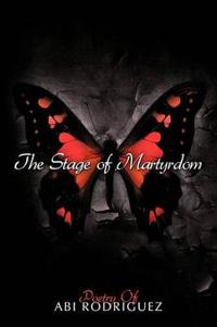 The Stage of Martyrdom