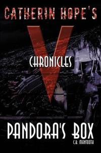 Catherin Hope's "V" Chronicles