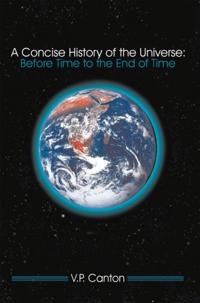 Concise History of the Universe: