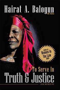 To Serve in Truth & Justice