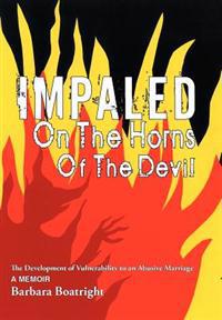 Impaled on the Horns Of the Devil
