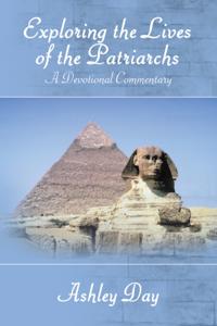 Exploring the Lives of the Patriarchs