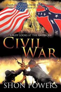 Bokomslag för "A Buff Looks at the American Civil War"