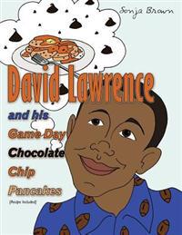 David Lawrence and His Game Day Chocolate Chip Pancakes