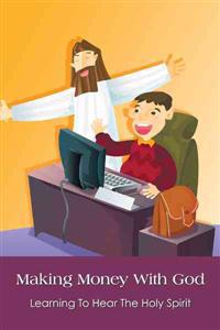 Making Money With God