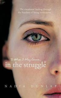 To Whom It May Concern... In the Struggle