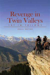 Revenge in Twin Valleys