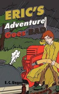 Eric's Adventure Goes Bad