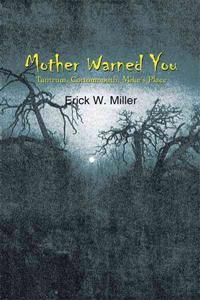 Mother Warned You