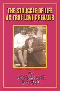 The Struggle in Life as True Love Prevails