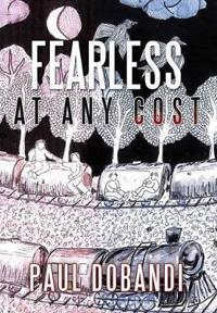 Bokomslag for "Fearless At Any Cost"