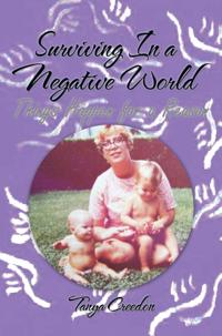 Surviving in a Negative World