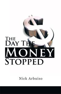 Day the Money Stopped