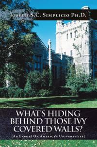 What's Hiding Behind Those Ivy Covered Walls?