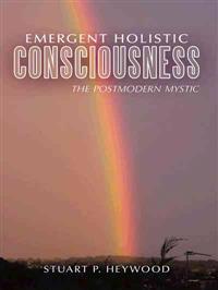 Bokomslag for "Emergent Holistic Consciousness"