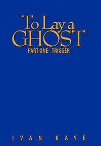 Bokomslag for "To Lay A Ghost"